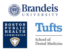 Brandeis University logo, Boston Public Health Commission logo, and Tufts School of Dental Medicine logo