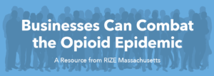 Businesses Can Combat the Opioid Epidemic graphic